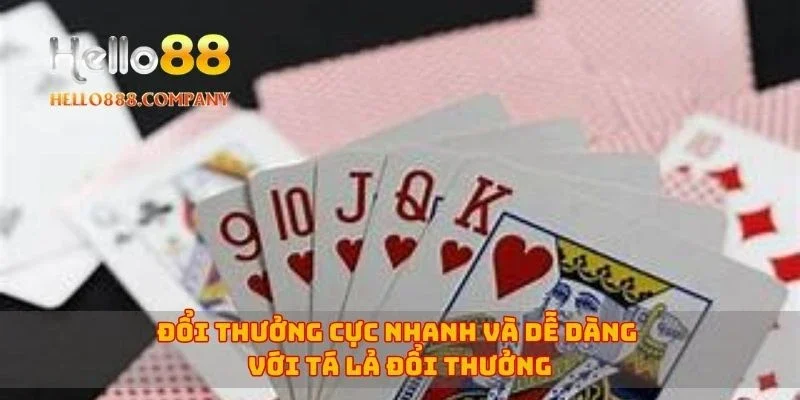Đổi thưởng cực nhanh và dễ dàng với tá lả đổi thưởng